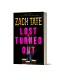 Lost & Turned Out