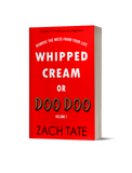 Whipped Cream or Doo Doo